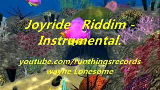 Joy Ride Riddim- Instrumental. chords