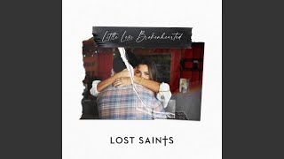 Video thumbnail of "Lost Saints - Little Less Brokenhearted"