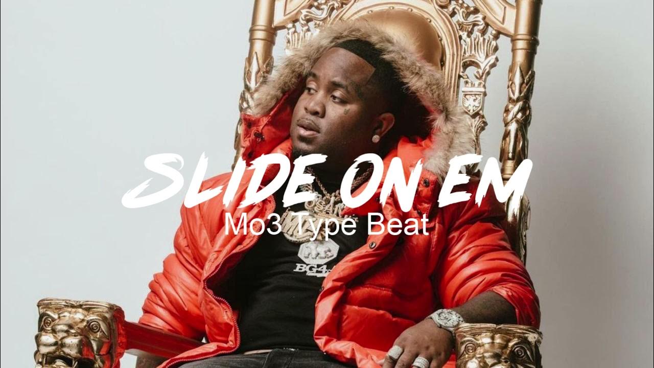 Mo3 Type Beat "Slide On Em" YouTube