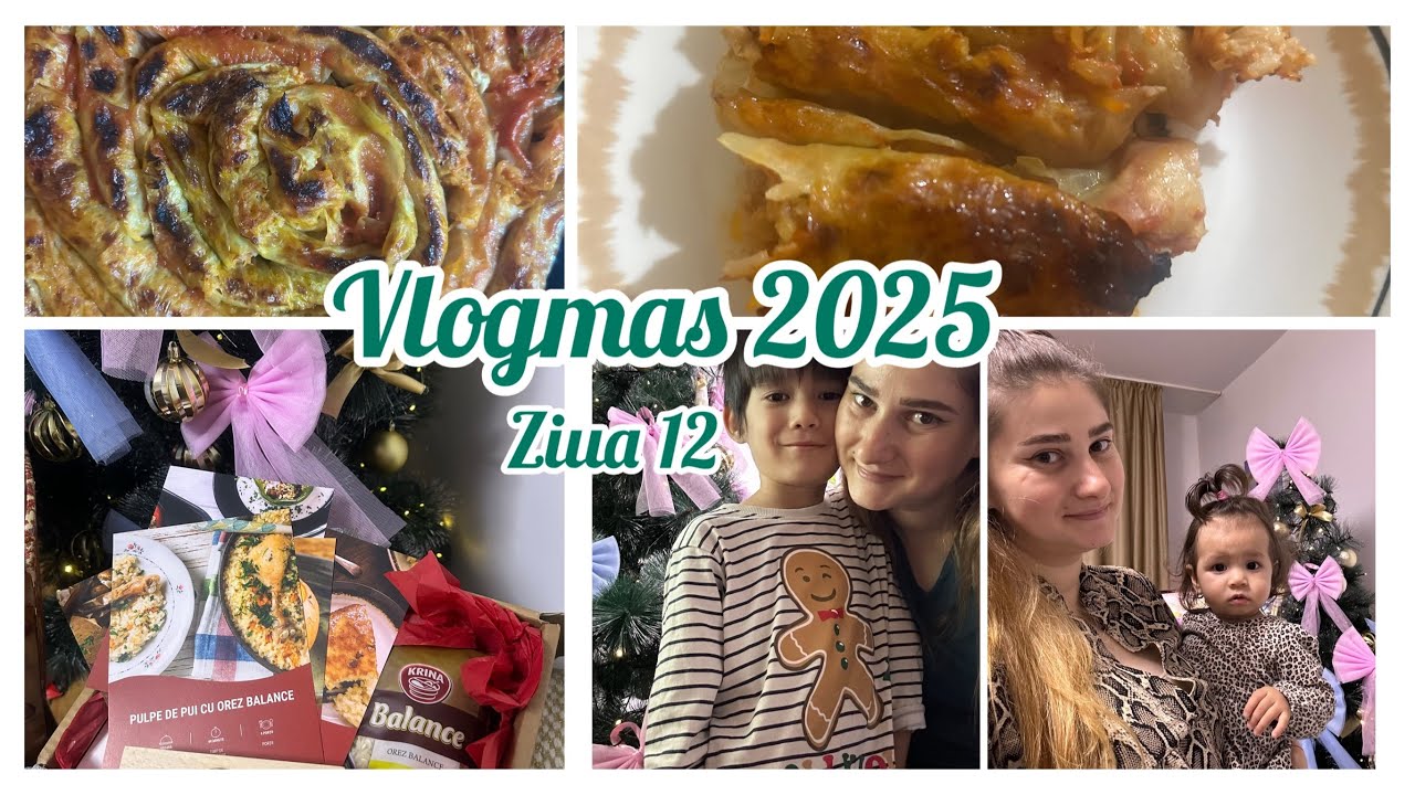 🎄Vlogmas 2025🎄Ziua 12✨ Serbare gradinita | Un colet si altfel de sarmale🎄
