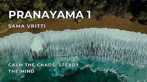 Pranayama 1 - Sama Vrtti