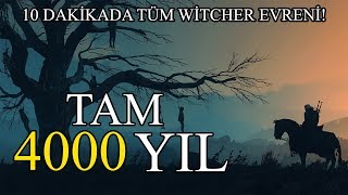 Witcher Evreninin 4000 Yıllık Tarihi Tüm Hikaye