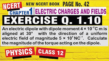 exercise 1.10 physics class 12 | exercise 1.10 physics | class 12 physics chapter 1 ncert solutions
