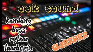 cek sound kendang serasa ceksound orkes