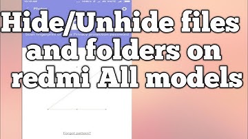Hide/Unhide files and folders on redmi All models