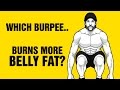 Which Burpee Will Burn More Belly Fat? Burpees  Progressions & Variations
