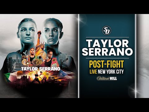 POST FIGHT • Katie Taylor vs. Amanda Serrano • LIVE BROADCAST | Madison Square Garden