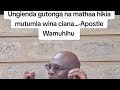 MATHINA MARIA MAKORAGA AHONOKI NI KUREGA KURUTA MAGONGONA APOSTLE WAMUHIHU MATHINA MARIA MAKORAGA AHONOKI NI KUREGA KURUTA MAGONGONA APOSTLE WAMUHIHU