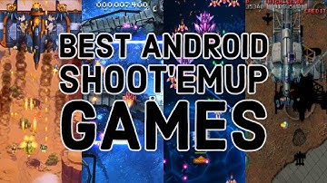 Best Android Vertical Shmups