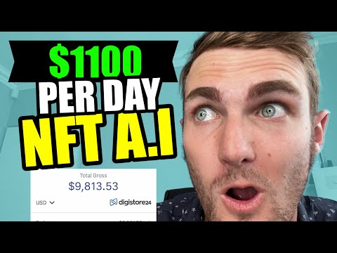 NFT Artificial Intelligence Tool Generates Me $1,100 Per Day Make Money With NFTs 2022
