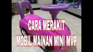 CARA MERAKIT MOBIL MAINAN MINI MVP