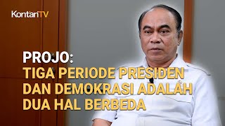 Projo: Tiga periode presiden dan demokrasi adalah dua hal berbeda