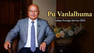 PU VANLALHUMA, IFS (RTD)