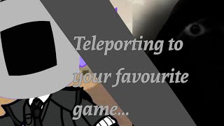 Teleporting To Your Favourite Roblox Gameold Meme