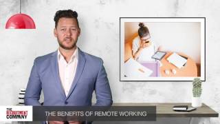 The benefits of remote working