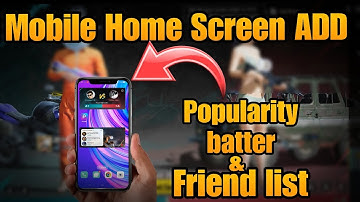 MOBILE HOME SCREEN ADD POPULARITY BATTER AND FRIENDS LIST PUBG MOBILE | HOW ARE ADD FRIEND LIST BGMI