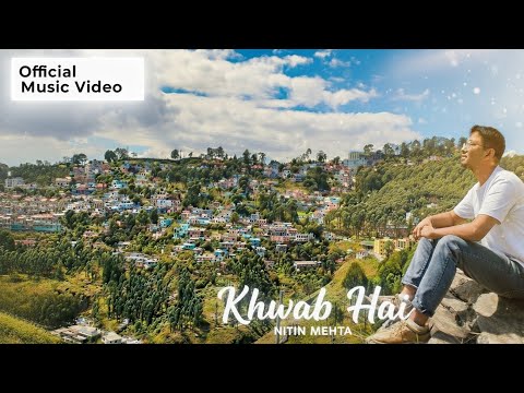 Khwab Hai Hindi Song 2025 Dreams That Never Die Nitin Mehta Official Music Video