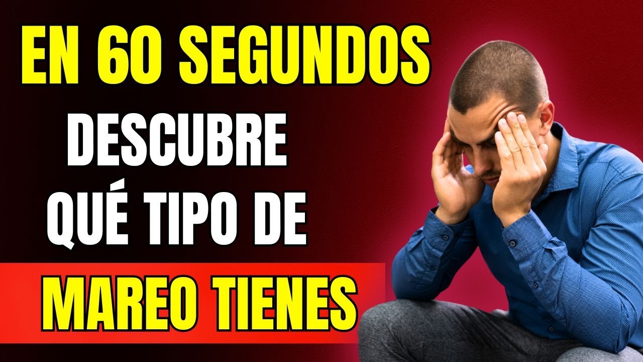 En 60 segundos: qué tipo de mareo tienes y cómo solucionarlo|Dr. Carlos Méndez