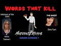 Words That Kill Season 2 Episode 7 Murderous Betrayal 