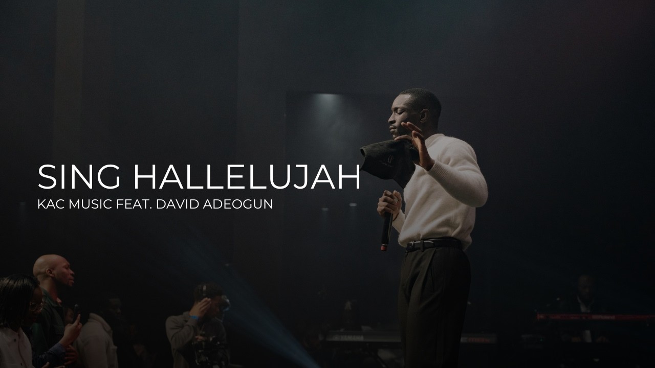 KAC Music - Sing Hallelujah (feat. David Adeogun)