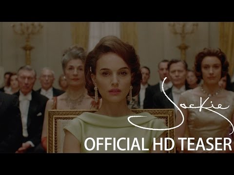 JACKIE | OFFICIAL TEASER TRAILER | FOX Searchlight