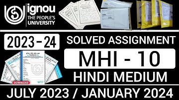 MHI 10 SOLVED ASSIGNMENT 2023-24 IN HINDI | MHI 10 SOLVED ASSIGNMENT 2023-24 | MHI 10