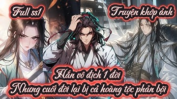 Hắn vô địch 1 đời Nhưng cuối đời lại bị cả hoàng tộc phản bội