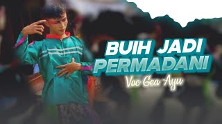 Download Lagu BUIH JADI PERMADANI Cover Jaranan MUSTIKO WIJOYO Voc GEA AYU Terbaru!! MP3