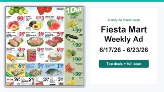 Fiesta Mart Weekly Ad (6/17/26 - 6/23/26) Top 10 Deals