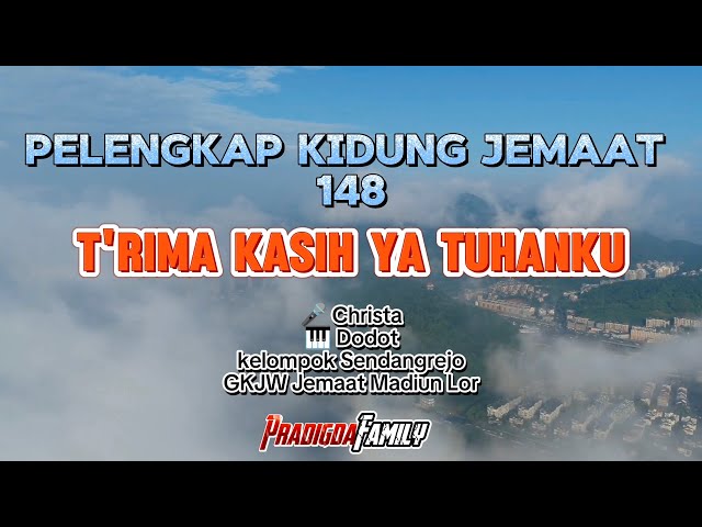 PKJ 148 TRIMA KASIH YA TUHANKU | Cover Christa u0026 Dodot ⛪KELOMPOK SENDANGREJO GKJW JEMAAT MADIUN LOR class=