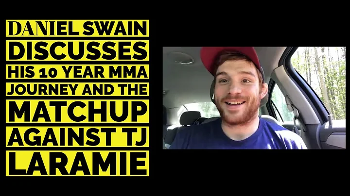 Daniel Swain discusses his 10 year MMA journey and...