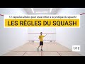 Squash  les rgles 1 de 12