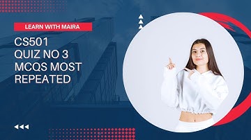 CS501 mcqs Final term Quiz 3|Final term exams preparation most repeated mcqs of CS501