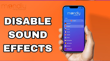 How To Disable Sound Effects On Mondly Languages App