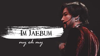 『Im Jaebum - My Oh My』