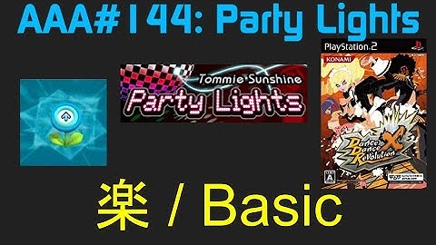 AAA#144: Party Lights BSP DDR X JP CS