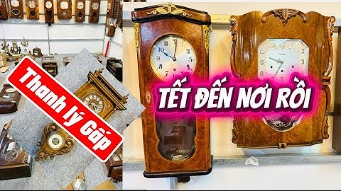 Chính thức phá kho thóc đồng hồ cổ - tầm này rẻ quá không mua thì đợi bao giờ.!