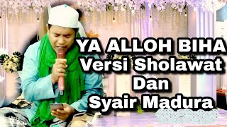 YA ALLOH BIHA versi sholawat dan syair Madura (GAMBUS MADURA)