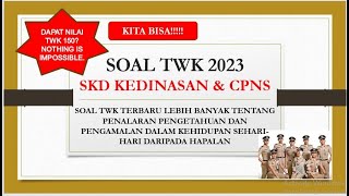 SOAL TWK SKD 2023 PART 2 by Guru Peduli 517 views 1 year ago 35 minutes