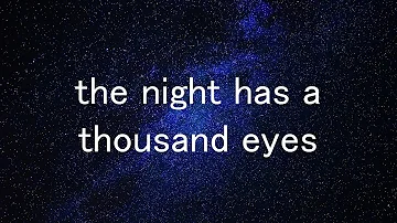 The night has a thousand eyes - Poem by Francis William Bourdillon