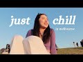 bye anxiety | a relaxing weekend in my life