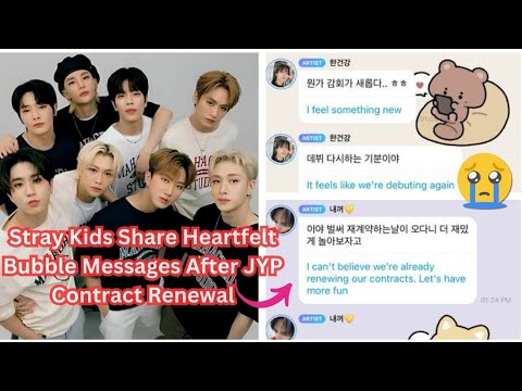 Stray Kids Contract Renewal Heartfelt Bubble Messages straykids stray-kids-contract-renewal-heartfelt-bubble-messages-straykids