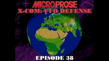 X-COM: UFO Defense - Episode 38