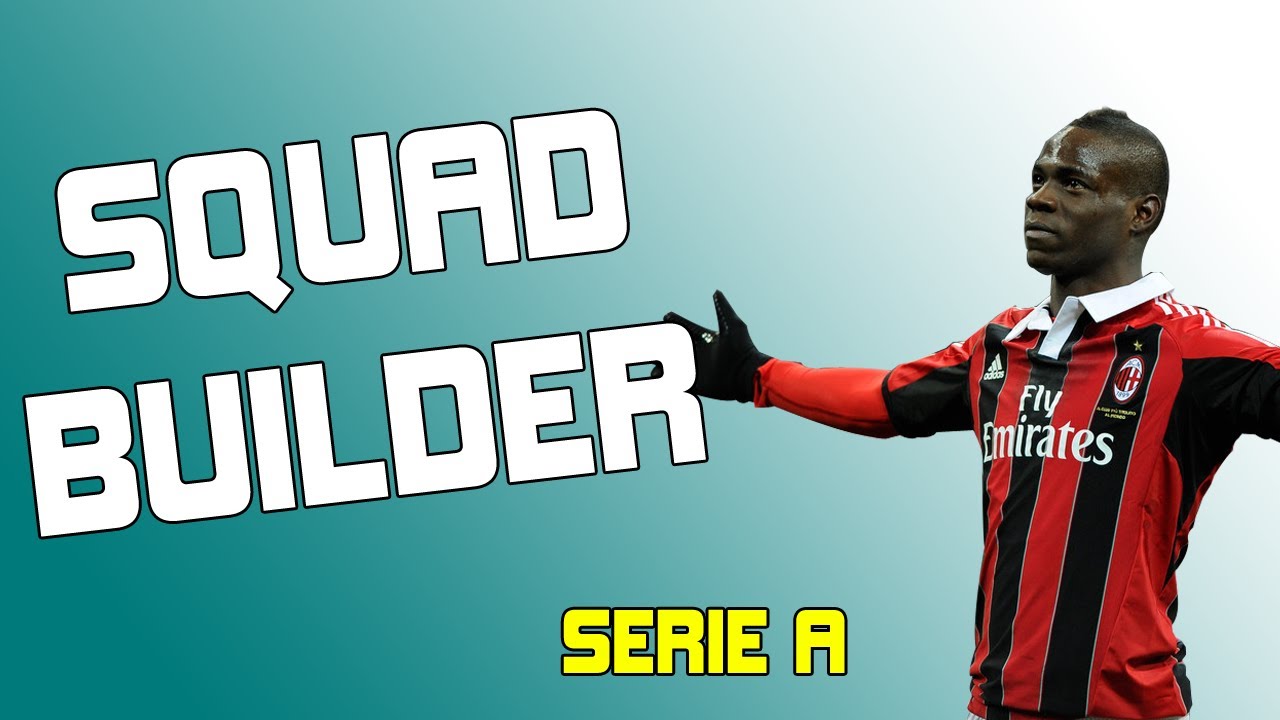 Squad Builder l Serie A Team