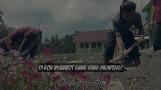 Story WA Cah Kuli | Mong Cah Kerjo