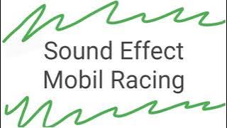 (Contoh) racing car sound effect - efek suara mobil balap