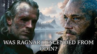 Was Ragnar Really Descended From Odin?