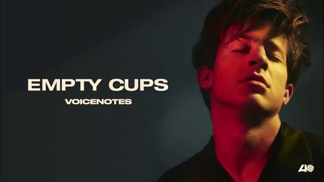 Charlie Puth Empty Cups//1 hour loop YouTube