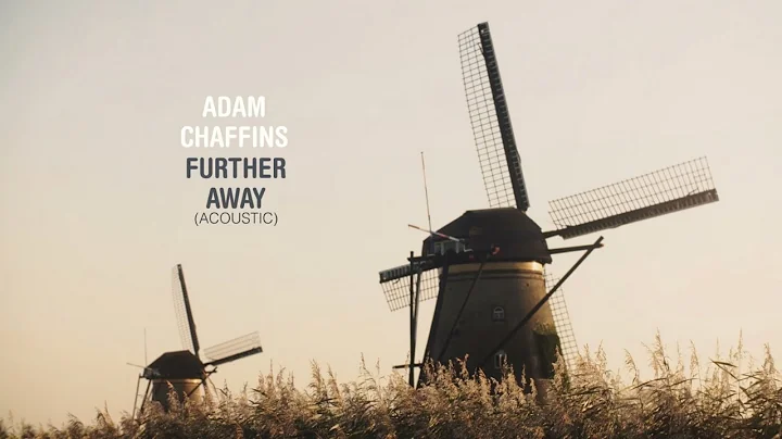 Adam Chaffins "Further Away" (Acoustic) [feat. Bri...