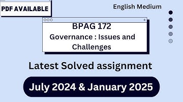BPAG-172 Solved Assignment in English For July 2024 & January 2025 Session #bpag172 #ignou